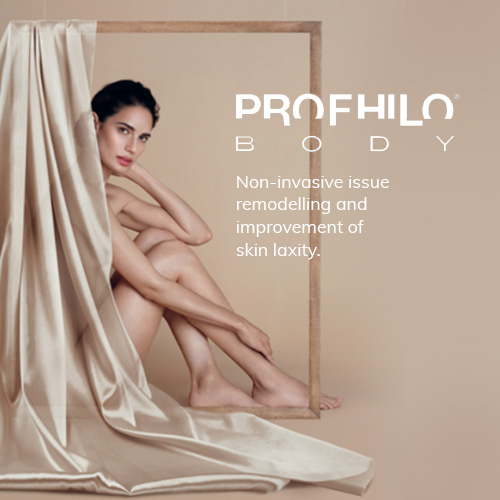 PROFHILO BODY - Non-invasive issue remodelling and improvement of skin laxity.